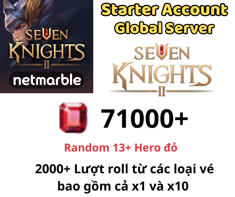 [GLOBAL - ASIA] 71000+ Rubies Seven Knights 2 Reroll Account